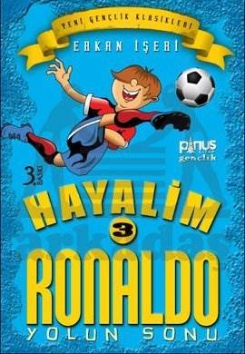 Hayalim Ronaldo 3 - Yolun Sonu; 7 - 14 Yaş