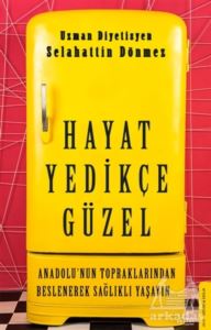 Hayat Yedikçe Güzel