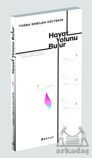 Hayat Yolunu Bulur