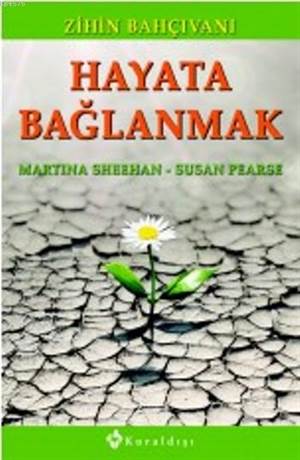 Hayata Bağlanmak