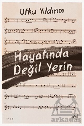 Hayatında Değil Yerin