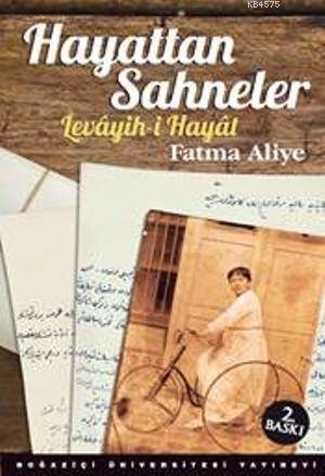 Hayattan Sahneler; Levâyih-i Hayât