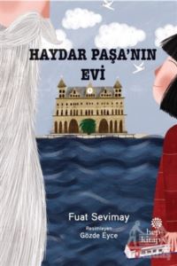 Haydar Paşa’Nın Evi