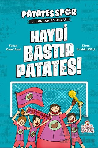 Haydi Bastır Patates! - Patatesspor Ve Top Ağlarda