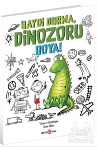 Haydi Durma Dinozoru Boya!