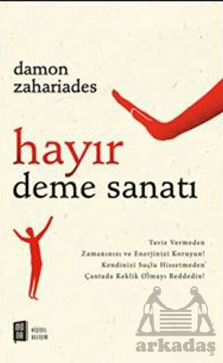 Hayır Deme Sanatı