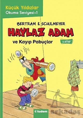 Haylaz Adam - 3 Kayıp Pabuçlar