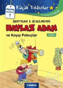 Haylaz Adam Ve Kayıp Pabuçlar (3. Kitap)