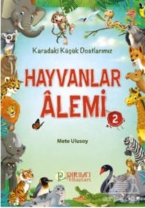 Hayvanlar Alemi 2 - Karadaki Küçük Dostlarımız