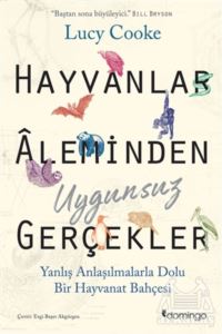 Hayvanlar Aleminden Uygunsuz Gerçekler