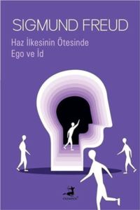 Haz İlkesinin Ötesinde Ve Ego Ve İd