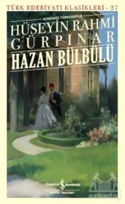 Hazan Bülbülü (Günümüz Türkçesiyle) - Türk Edebiyatı Klasikleri 27