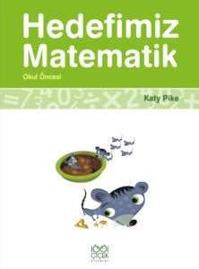 Hedefimiz Matematik Okul Öncesi