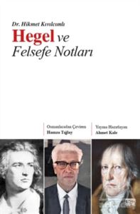 Hegel Ve Felsefe Notları