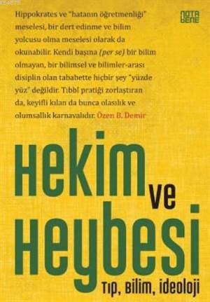 Hekim Ve Heybesi; Tıp,Bilim,İdeoloji