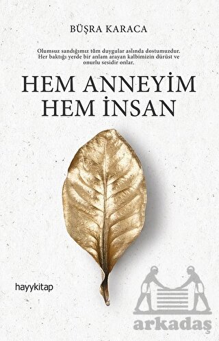 Hem Anneyim Hem İnsan