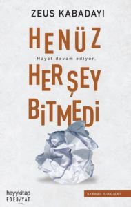 Henüz Her Şey Bitmedi