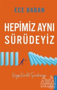 Hepimiz Aynı Sürüdeyiz