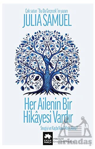 Her Ailenin Bir Hikayesi Vardır