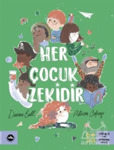 Her Çocuk Zekidir