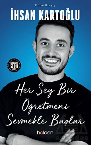 Her Şey Bir Öğretmeni Sevmekle Başlar