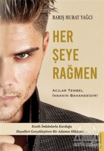 Her Şeye Rağmen