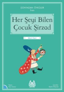 Her Şeyi Bilen Çocuk Şirzad