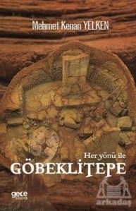 Her Yönü İle Göbeklitepe