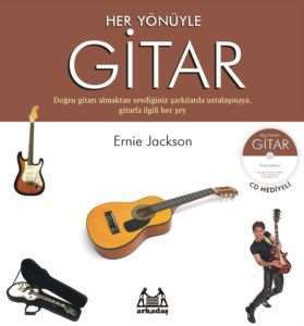 Her Yönüyle Gitar (CD Hediyeli)