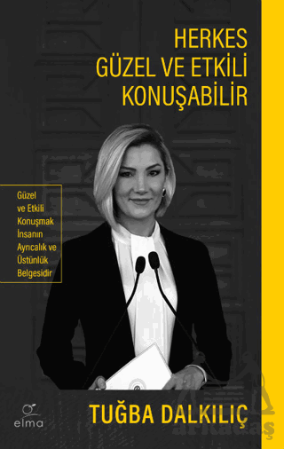 Herkes Güzel Ve Etkili Konuşabilir