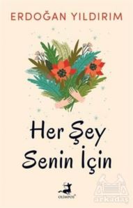 Herşey Senin İçin