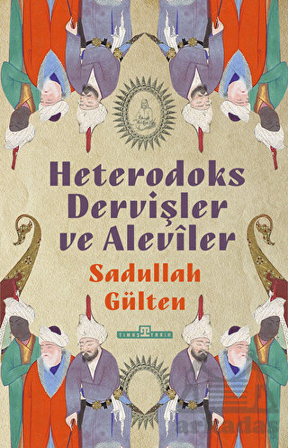 Heterodoks Dervişler Ve Aleviler