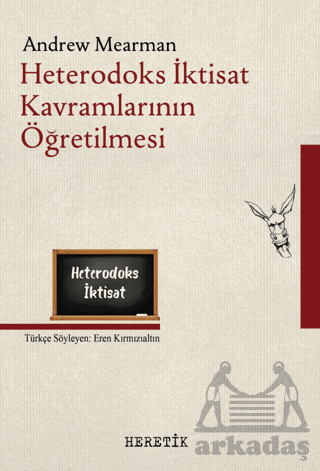 Heterodoks İktisat Kavramlarının Öğretilmesi