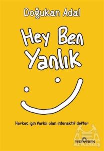 Hey Ben Yanlık