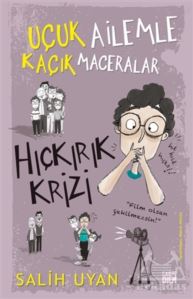 Hıçkırık Krizi - Uçuk Ailemle Kaçık Maceralar