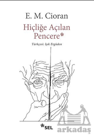 Hiçliğe Açılan Pencere