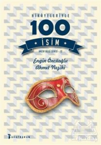 Hikayeleriyle 100 İsim