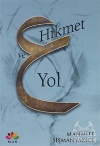 Hikmet Ve Yol