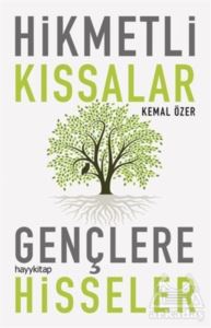 Hikmetli Kıssalar Gençlere Hisseler