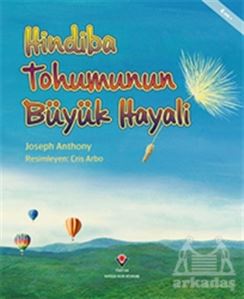 Hindiba Tohumunun Büyük Hayali