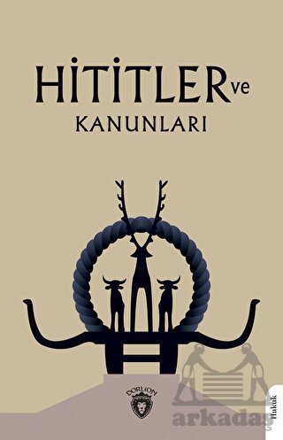 Hititler Ve Kanunları