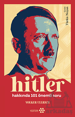 Hitler Hakkında 101 Önemli Soru