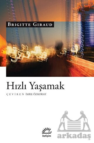 Hızlı Yaşamak