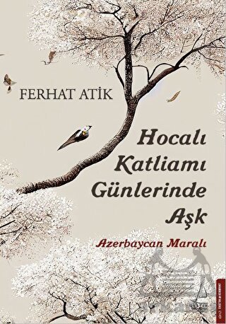 Hocalı Katliamı Günlerinde Aşk - Azerbaycan Maralı