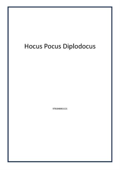 Hocus Pocus Diplodocus