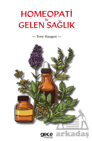 Homeopati İle Gelen Sağlık