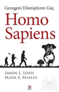 Homo Sapiens: Gezegeni Dönüştüren Güç