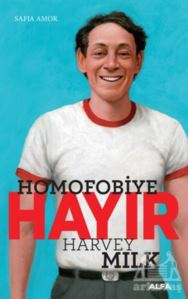 Homofobiye Hayır - Harvey Milk