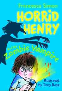 Horrid Henry And The Zombie Vampire