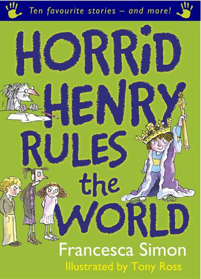 Horrid Henry Rules the World